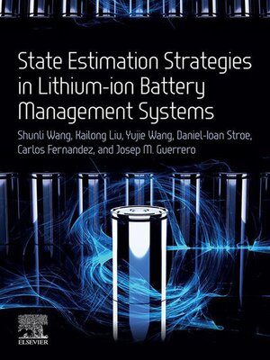 cover image of State Estimation Strategies in Lithium-ion Battery Management Systems
